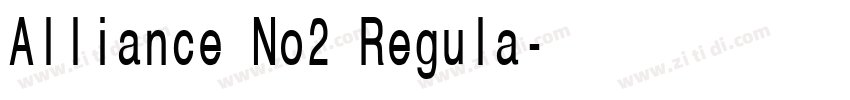 Alliance No2 Regula字体转换 Alliance No2 Regula字体转换